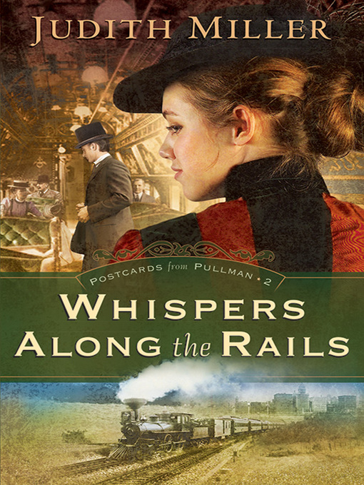 Title details for Whispers Along the Rails by Judith Miller - Available